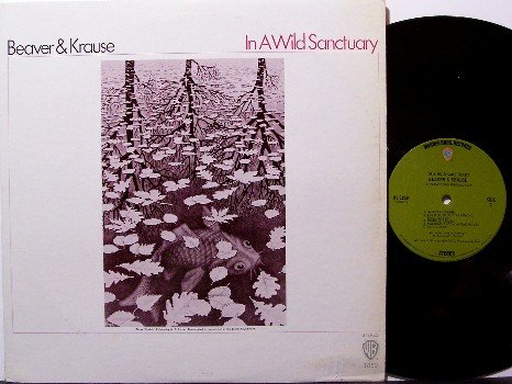 Beaver & Krause - In A Wild Sanctuary - Vinyl LP Record - MC Escher Art - Synth Rock