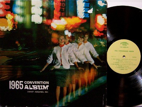 Sweet Adelines 1965 Convention Album - Vinyl LP Record - Female Barbershop Quartets - Odd Unusual