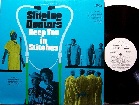 Singing Doctors, The - Keep You In Stitches - Vinyl LP Record - Odd Unusual