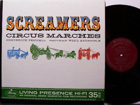 Screamers Circus Marches - Vinyl LP Record - Mercury Living Presence Mono - Classical - Carnival