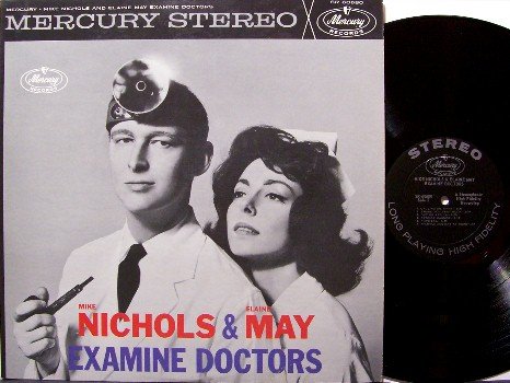 Nichols, Mike & Elaine May - Examine Doctors - Vinyl LP Record - Comedy Odd Unusual