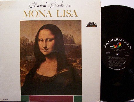 Mona Lisa - Musical Moods - Vinyl LP Record - Mono - Mood Music - Odd Unusual