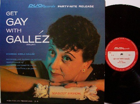 Gallez, Weela - Get Gay With Gallez - Vinyl LP Record - Party Comedy Odd Unusual