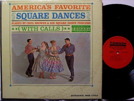 Brower, Cecil - America's Favorite Square Dances With Calls- Vinyl LP Record - Mono - Odd Unusual