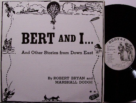 Bert & I - Vinyl LP Record - New England / Yankee Comedy - Robert Bryan Marshall Dodge - Odd Unusual