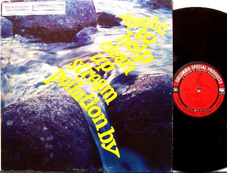 Music To Help Clean Up Stream Pollution - Union Carbide Advertising - Vinyl LP Record - Odd Unusual