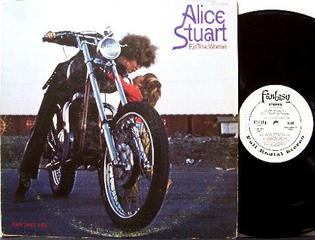 Stuart, Alice - Full Time Woman - Vinyl LP Record - White Label Promo - Blues