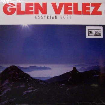 Velez, Glen - Assyrian Rose - Sealed Vinyl LP Record - German Pressing - Unusual Jazz