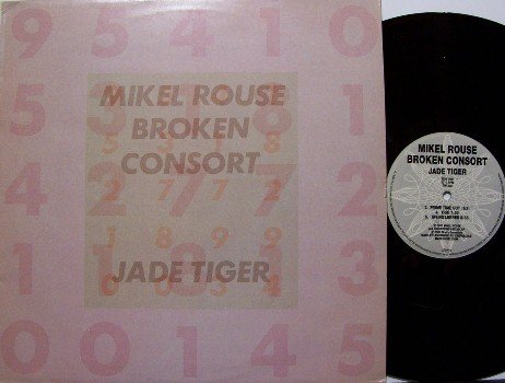 Rouse, Mikel Broken Consort - Jade Tiger - Vinyl LP Record - Belgium - Jazz Synth Electronic