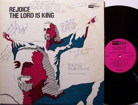 Singing Seminarians - Rejoice The Lord Is King - Vinyl LP Record - Autographed - Christian Gospel