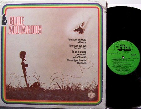 Blue Aquarius - Vinyl LP Record - 70's Xian Hippie Peace "End the War" theme