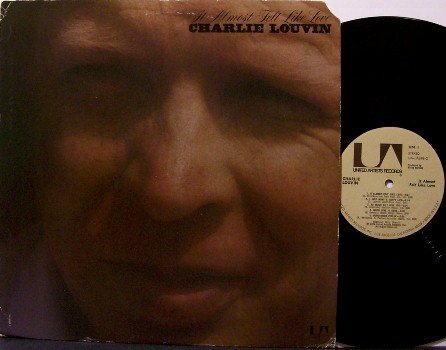 Louvin, Charlie - It Almost Felt Like Love - Vinyl LP Record - 1st Pressing Original Cover - Country
