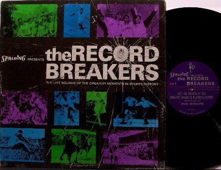 Spalding Presents The Record Breakers - Vinyl LP - Narrated By Phil Rizzuto - Sports