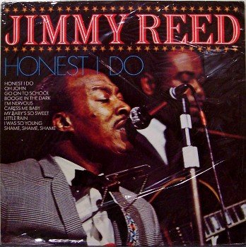 Reed, Jimmy - Honest I Do - Sealed Vinyl LP Record - Netherlands Pressing - Blues