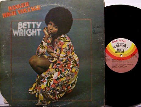 Wright, Betty - Danger High Voltage - Vinyl LP Record - 1974 R&B Soul
