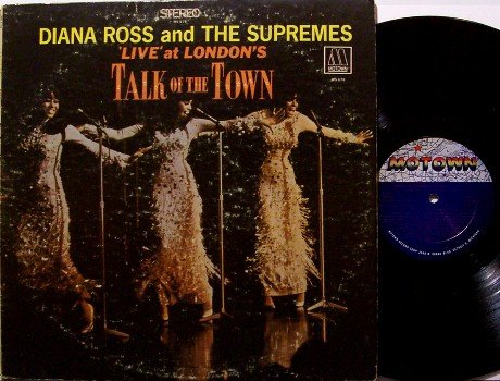 Ross, Diana & The Supremes - Talk Of The Town - Vinyl LP Record - Motown R&B Soul