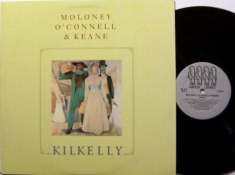Moloney O'Connell & Keane - Kilkelly - Vinyl LP Record - Mick Moloney - Irish Folk