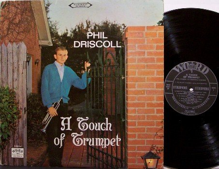 Driscoll, Phil - A Touch Of Trumpet - Vinyl LP Record - Contemporary Christian