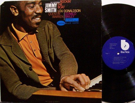 Smith, Jimmy - Rockin' The Boat - Vinyl LP Record - The Incredible Rockin Rocking - Blue Note Jazz