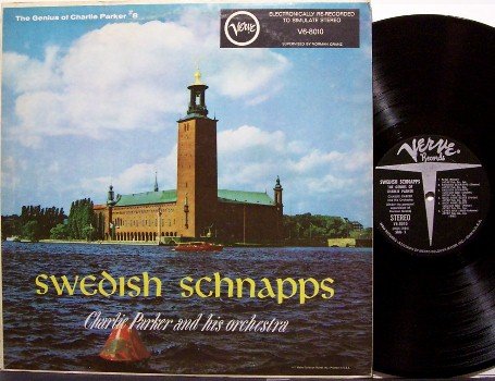 Parker, Charlie - Swedish Schnapps - Vinyl LP Record - Jazz