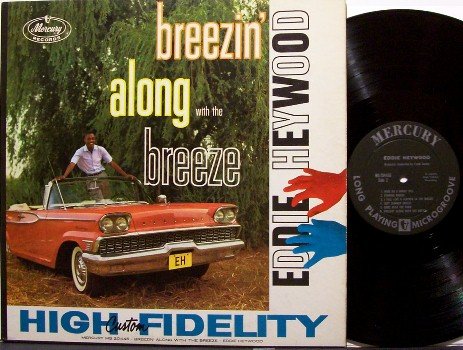 Heywood, Eddie - Breezin' Along With The Breeze - Vinyl LP Record - Breezin Breezing - Mono - Jazz