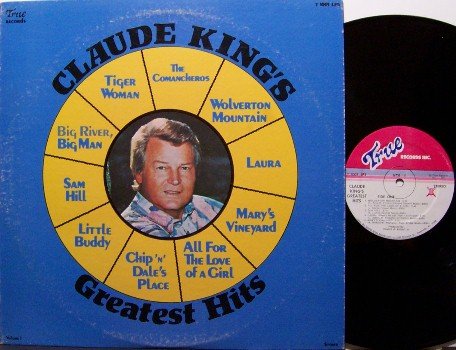 King, Claude - Claude King's Greatest Hits - Signed Vinyl LP Record - Country