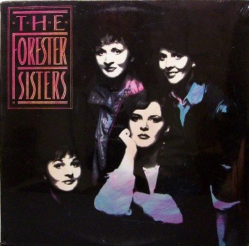 Forester Sisters, The - Self Titled - Sealed Vinyl LP Record - Forrester - Country