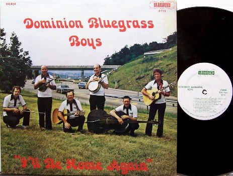 Dominion Bluegrass Boys - I'll Be Home Again - Vinyl LP Record - Bluegrass
