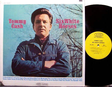 Cash, Tommy - Six White Horses - Vinyl LP Record - Country
