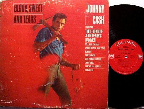 Cash, Johnny - Blood, Sweat And Tears - Vinyl LP Record - Columbia White Eye Mono - Country