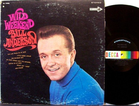 Anderson, Bill - Wild Weekend - Vinyl LP Record - Country
