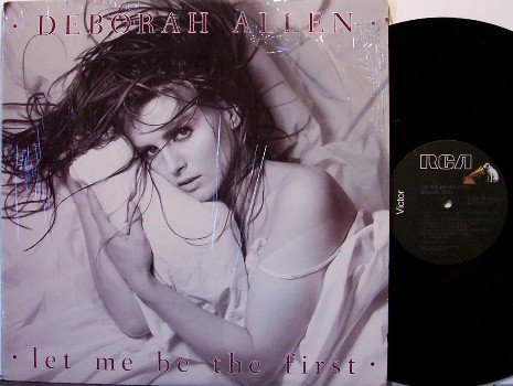 Allen, Deborah - Let Me Be The First - Vinyl LP Record - Country