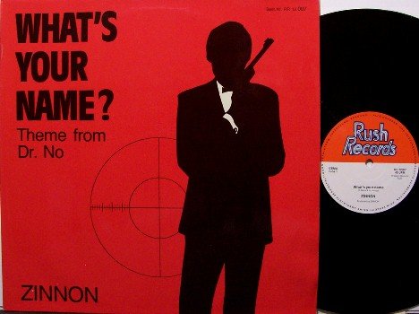 Zinnon - What's Your Name Theme From Dr. No - German 12" Single VInyl Record - Name? - Rock