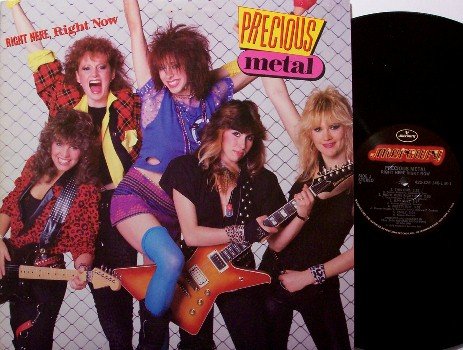 Precious Metal - Right Here Right Now - Vinyl LP Record - Female Rock