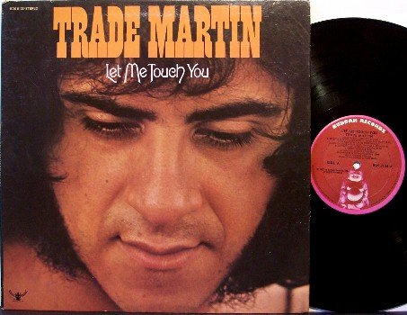 Martin, Trade - Let Me Touch You - Vinyl LP Record - Rock