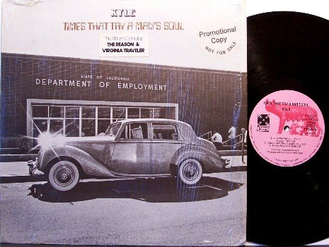 Kyle - Times That Try A Man's Soul - Vinyl LP Record - Promo - The Lost & Chamaeleon Church - Rock