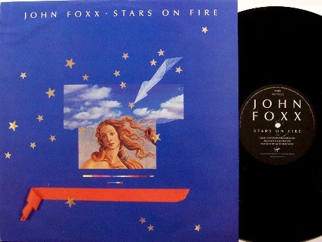 Foxx, John - Stars On Fire +2 - UK Pressing - Vinyl 12" Single Record - Rock