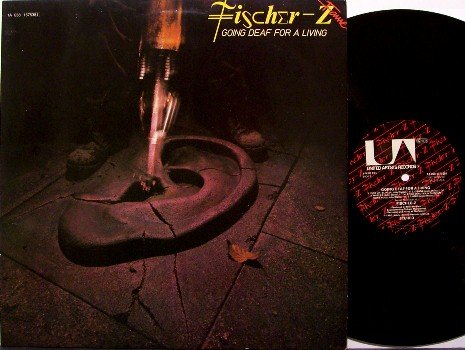 Fischer-Z - Going Deaf For A Living - Vinyl LP Record - Holland Pressing - Rock