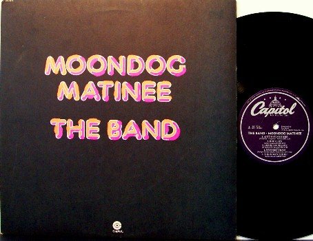 Band, The - Moondog Matinee - Vinyl LP Record - Rock