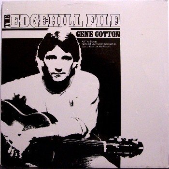 Cotton, Gene - The Edgehill File - Sealed Vinyl LP Record - Rock