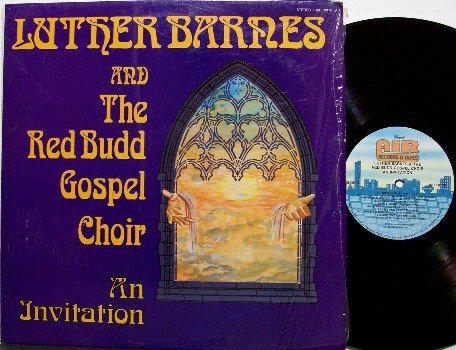 Barnes, Luther & The Red Budd Gospel Choir - An Invitation - Vinyl LP Record - Gospel