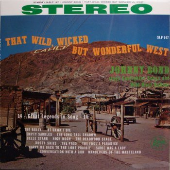 Bond, Johnny - That Wild Wicked But Wonderful West - Sealed Vinyl LP Record - Country