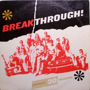Pilgrim 20 Singers - Breakthrough - Sealed Vinyl LP Record - Folk
