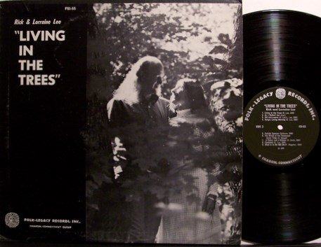 Lee, Rick & Lorraine - Living In The Trees - Vinyl LP Record - Virginia Folk
