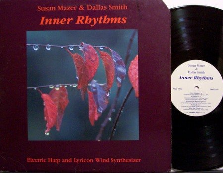 Mazer, Susan & Dallas Smith - Inner Rhythms - Vinyl LP Record - New Age Jazz