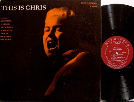 Connor, Chris - This Is Chris - Vinyl LP Record - 1956 Mono - Bethlehem Label - Jazz