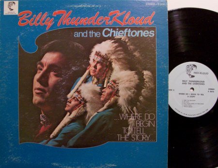 Thunder Kloud, Billy - Where Do I Begin To Tell The Story - Vinyl LP Record - Indian