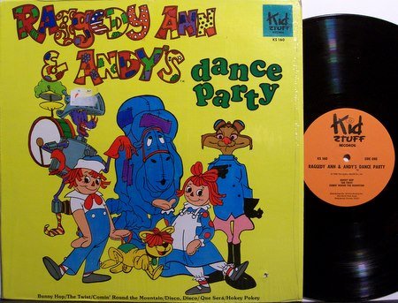 Raggedy Ann & Andy - Dance Party - Vinyl LP Record - Children Kids