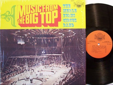 Circus Music From The Big Top - Merle Evans Circus Band - Vinyl LP Record - Odd Unusual