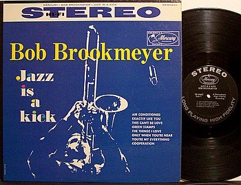 Brookmeyer, Bob - Jazz Is A Kick - Vinyl LP Record - Mercury